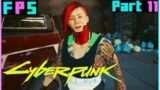I Fought The Law | Cyberpunk 2077 Part 11 – Foreman Plays Stuff