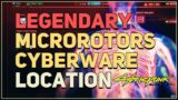 Legendary Microrotors Location Cyberpunk 2077 Cyberware