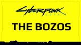 Ozob Bozo – Maximum Mike – Bozos Poser Gang – Killer Clowns – Cyberpunk 2077 Lore