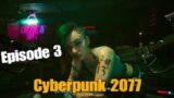 Cyberpunk 2077 | #3