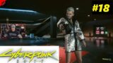 CYBERPUNK 2077 1.31 Part 18 – Taking Rogue On A Date Taking Back Clouds & Getting The Band Together