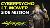 Cyberpsycho Sighting Lt Mower: Send The Information to Regina | Cyberpunk 2077 walkthrough