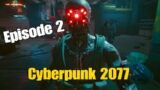 Cyberpunk 2077 | #2