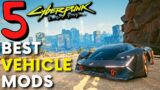 Cyberpunk 2077: 5 Best Car & Vehicle Mods!