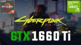 Cyberpunk 2077 GTX 1660 Ti (All Settings Tested)