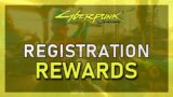 Cyberpunk 2077 – How To Get Registration Rewards – Digital Goodies & More!