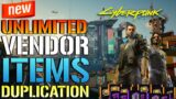 Cyberpunk 2077: NEW UNLIMITED VENDOR! DUPLICATION GLITCH! | Dupe Any Vendor Item For FREE! (Guide)
