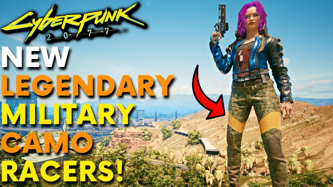 Cyberpunk 2077 New Legendary Military Camo Racers after Patch 1.31