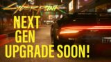 Cyberpunk 2077 – Next Gen Upgrade coming Soon!