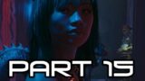 Cyberpunk 2077 Walkthrough Gameplay Part 15 – Disasterpiece – (Xbox Series X)