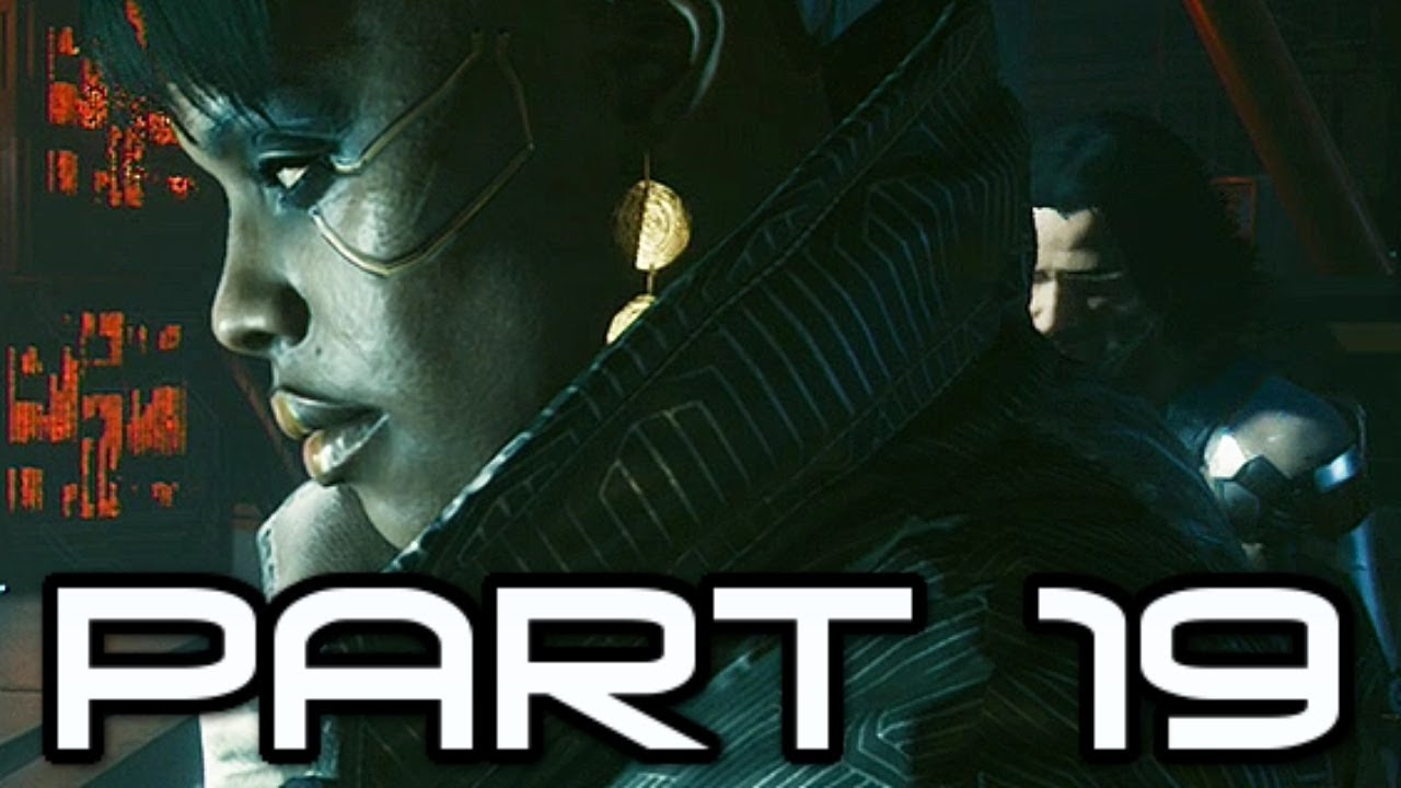 Cyberpunk 2077 Walkthrough Gameplay Part 19