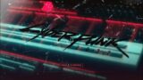 Cyberpunk 2077(I Cant Play This)
