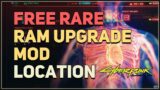 Free Rare RAM Upgrade Mod Location Cyberpunk 2077