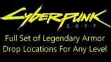 Full Set of Any Level Legendary Armor Locations in Cyberpunk 2077