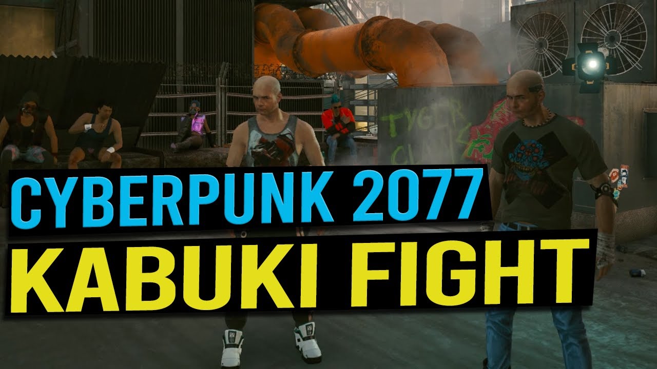 How to reach Kabuki fight CYBERPUNK 2077 Cyberpunk 2077 videos