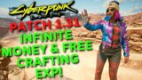 Infinite Money and Free Crafting EXP!! in Cyberpunk 2077 | Patch 1.31 (New Money Method)