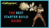 Min/Max From the Start | Advanced Start Build Guide | Cyberpunk 2077