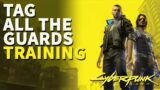 Tag all the guards Cyberpunk 2077 (Enter the training area)
