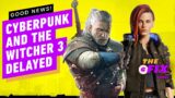 Why it's Good News the Cyberpunk 2077 and Witcher 3 Next-Gen Upgrades Are Delayed- IGN Daily Fix