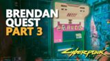 Brendan vending machine Cyberpunk 2077 quest S.C.S.M Spray Paint