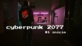Cyberpunk 2077 #1 inicio
