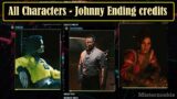 Cyberpunk 2077 All characters in the Credits | Johnny Silverhand Ending | Temperance