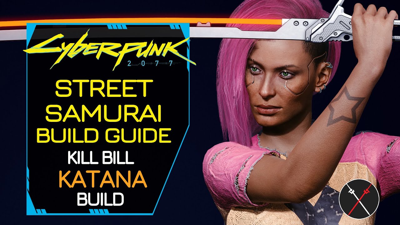 Cyberpunk Builds Street Samurai Melee Katana Character Guide Weapons Perks Cyberpunk