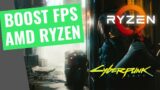 Cyberpunk 2077 – How to Fix the AMD RYZEN bug and get 15% BOOST in your FPS