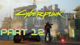 Cyberpunk 2077 –  PART 12