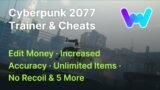 Cyberpunk 2077 Trainer +19 Cheats (Edit Money, Unlim Grenades, Health, Items & 15 More)