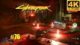 Cyberpunk 2077 |Xbox Series X| Gameplay |4K| [Patch 1.31] /#76 60FPS