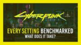 Every setting benchmarked | In-depth Optimization Guide | Cyberpunk 2077