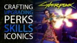 How Crafting Works in Cyberpunk 2077 | Ultimate Guide to Upgrading, Perks, Skills, Iconic, Quickhack