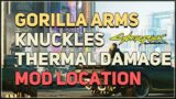 How to get Gorilla Arms Knuckles Thermal Damage Mod Cyberpunk 2077