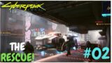 THE RESCUE – CyberPunk 2077 – GamePlay – PART 2