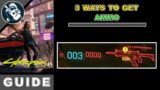 3 Easy Ways in Cyberpunk 2077 How to Get Ammo