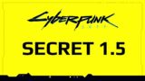 Biggest Secret of Cyberpunk 2077
