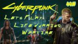 CyberPunk 2077 | Life Durring Wartime 44#