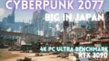 Cyberpunk 2077 | Big in Japan | 4K 3090 Ultra Settings PC