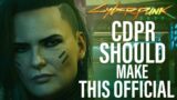 Cyberpunk 2077 – CDPR Should Make This Official | Latest News | DLC CONFIRMED | Updates | Gaming
