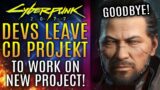 Cyberpunk 2077 Devs LEAVE CD Projekt RED To Work On New Project!