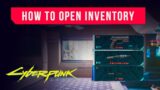 Cyberpunk 2077 – How to open Menu, Inventory or Backpack