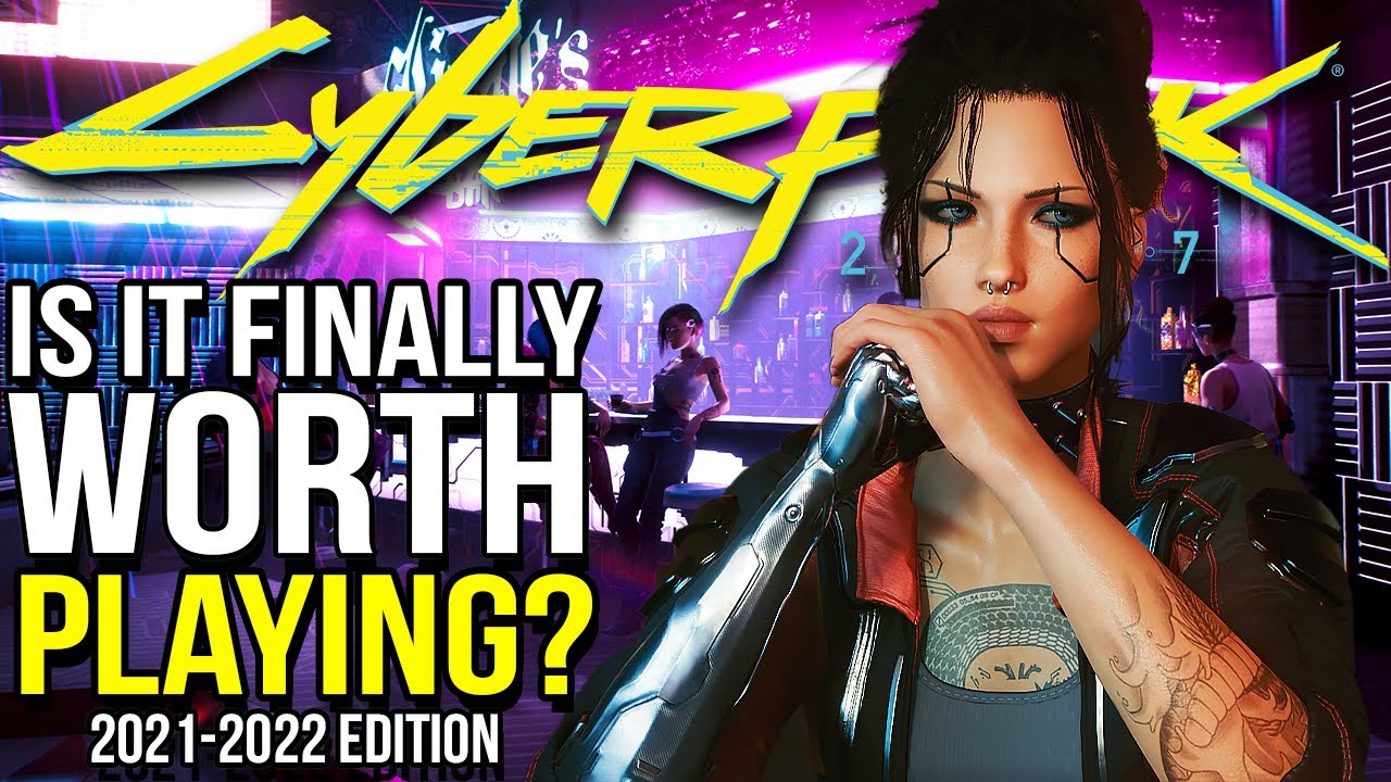 Cyberpunk 2077 Is It Finally Worth It? What Really Changed & Should