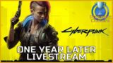 Cyberpunk 2077 (One Year Later) LIVESTREAM