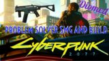Cyberpunk 2077 Problem Solver – Tips and Build