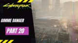 Cyberpunk 2077 | Walkthrough Gameplay Part 20 – Gimme Danger