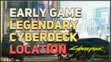 Early Game Legendary Cyberdeck Location Cyberpunk 2077 (Raven Microcyber MK.4)