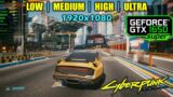 GTX 1650 Super | Cyberpunk 2077 – 1080p – All Settings