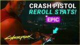 How to Reroll Stats for CRASH Pistol in Cyberpunk 2077? (Following the River Sub Quest)