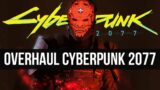 Modders are Still SAVING Cyberpunk 2077 – The 15 Best Quality of Life Mods